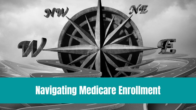 Navigating Medicare Enrollment