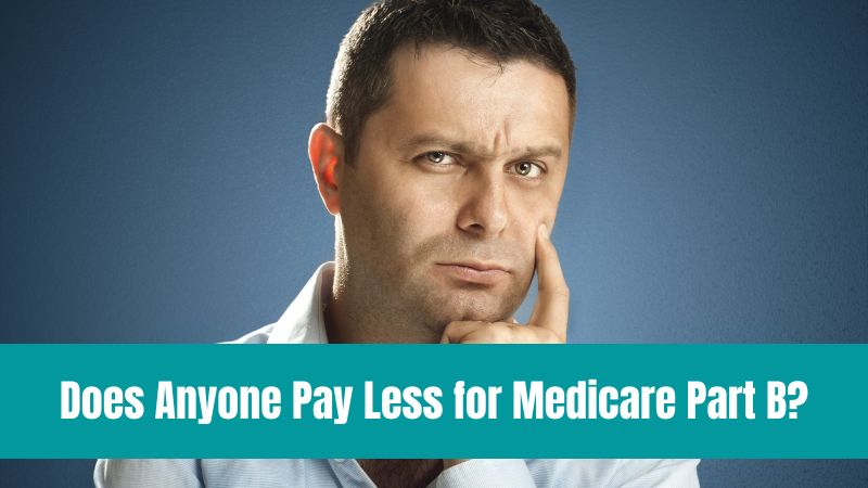 Does-Anyone-Pay-Less-for-Medicare-Part-B